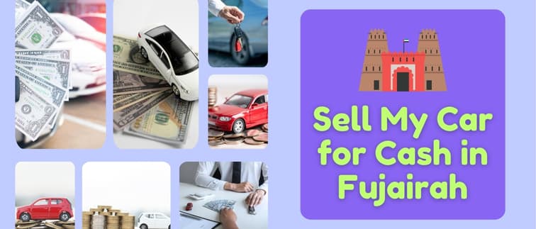 blogs/sell-my-car-for-cash-in-fujairah.jpg