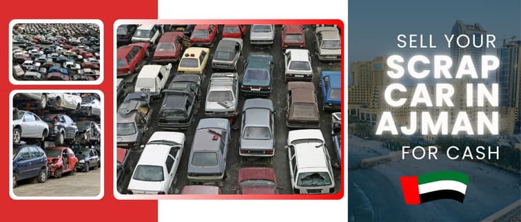 blogs/sell-your-scrap-car-in-ajman-for-cash.jpg